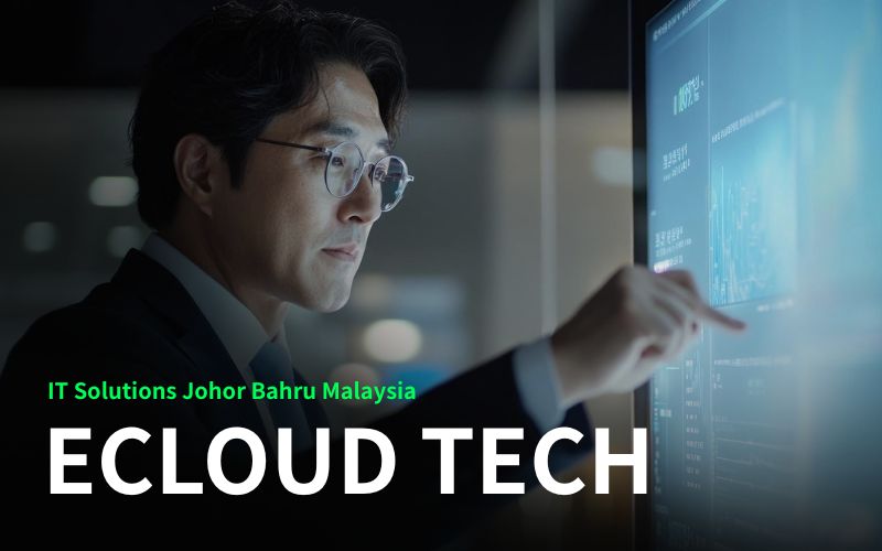 ECLOUD TECH - IT Solutions Johor Bahru Malaysia